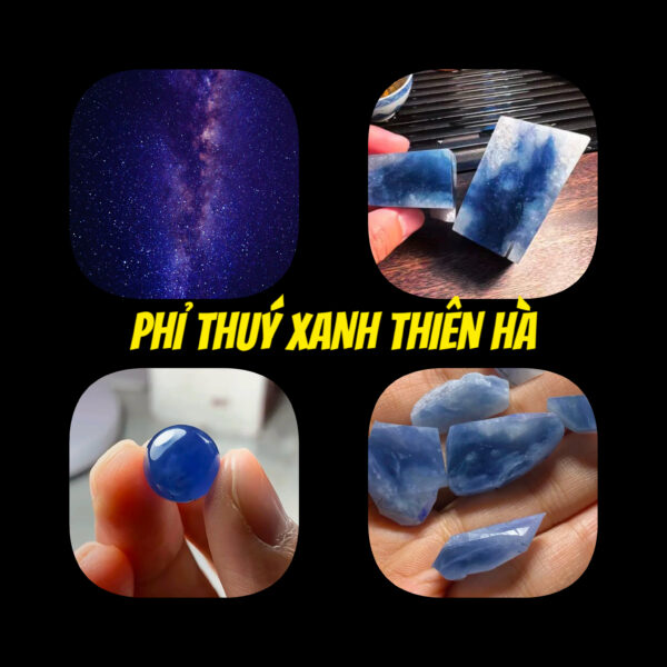 Phỉ Thuý Xanh "Thiên Hà" Bạn Đã Từng Nghe Qua?