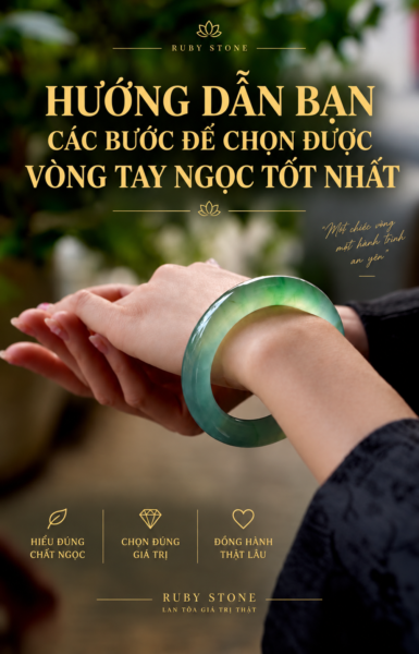 Hướng Dẫn Bạn Các Bước Lựa Chọn Vòng Tay Phỉ Thuý Tốt Nhất, Nhất Định Phải Ghi Nhớ.